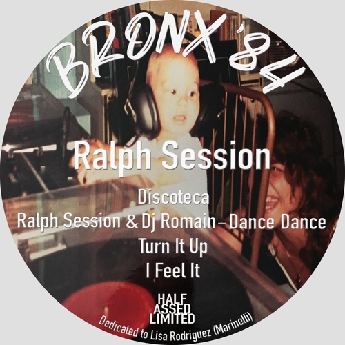 Ralph Session - Bronx '84 [HA016]